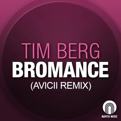 Bromance (Avicii Remix) 專輯 Avicii/Conrad Sewell