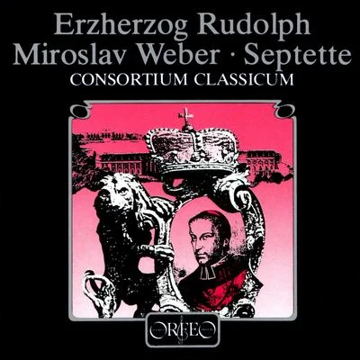 OSTERREICH, R. von: SeptetWEBER, J.M.: Septet, "Aus meinem Leben" (Consortium Classicum, Klöcker) 專輯 Helmut Nicolai/Alexander Uszkurat/Andreas Reiner/Dieter Klöcker/Anja Lechner