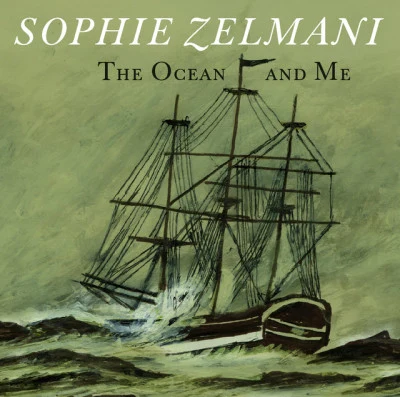 The Ocean and Me 专辑 Sophie Zelmani