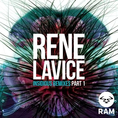 Rene LaVice Insidious Remixes Part 1