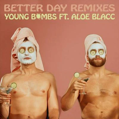 Better Day (Remixes) 專輯 EVVY/YOUNG BOMBS