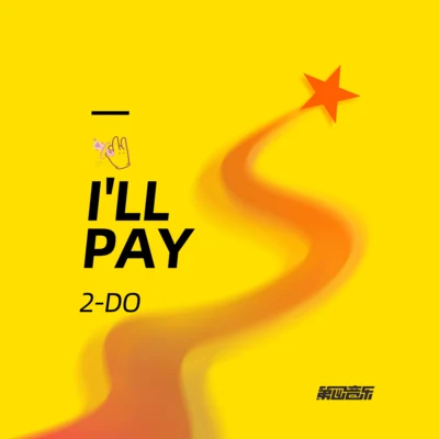 2-Do Ill pay