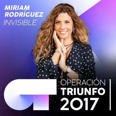 Invisible (Operación Triunfo 2017) 專輯 Marta Soto/Miriam Rodríguez