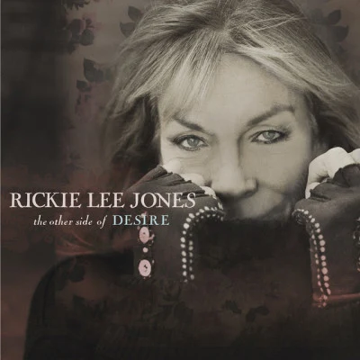 The Other Side of Desire 專輯 Rickie Lee Jones