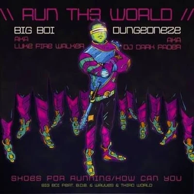 Run Th3 World 專輯 Big Boi