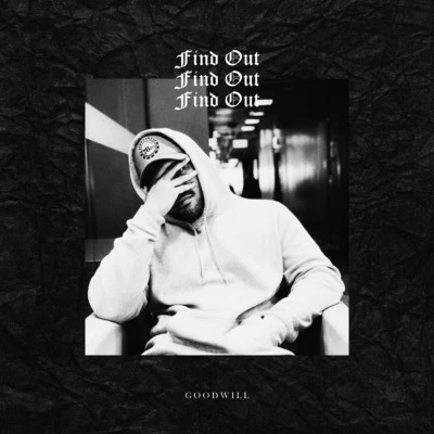 Find Out 專輯 Yawn/Goodwill/Dom Gotti