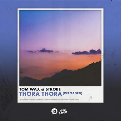 Thora Thora (Reloaded) 专辑 Roy Stroebel/Tom Wax