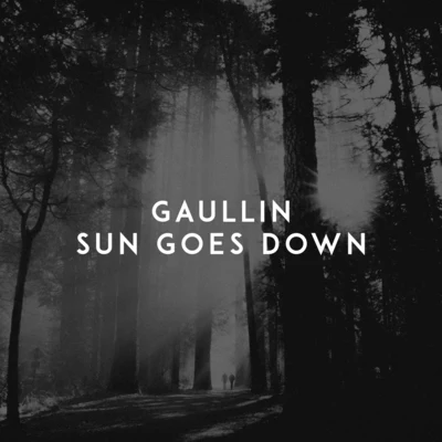 Sun Goes Down 專輯 Gaullin/Lucky Luke