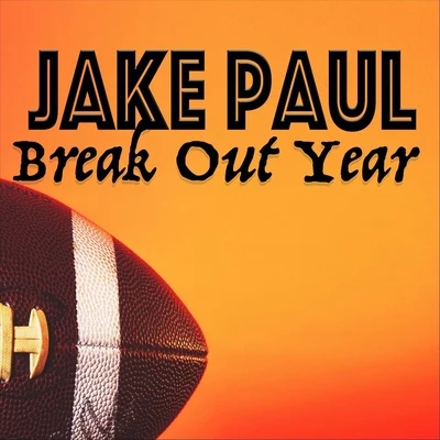 RemingtonJake PaulT-Wayne Break out Year