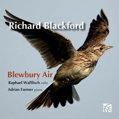 Blackford: Blewbury Air 專輯 Geoffrey Bush/Northern Chamber Orchestra/Nicholas Ward/Raphael Wallfisch