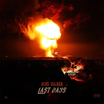 Last Days 专辑 Big Bank