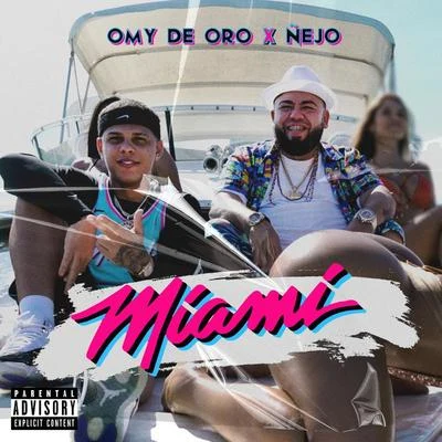 Miami 专辑 Nejo