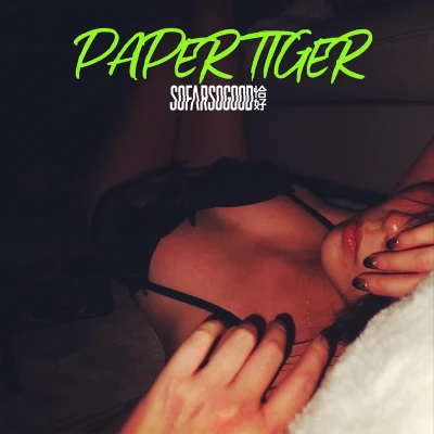 PAPER TIGER 专辑 SoFarSoGood恰好乐队