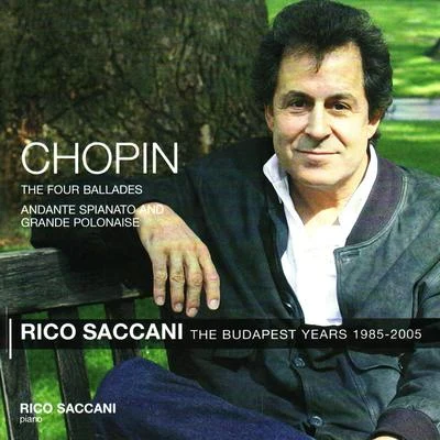 Rico SaccaniPeter KelenLajos MillerGiacomo PucciniIlona Tokody Chopin: Andante Spianato and Grande Polonaise, The Four Ballades