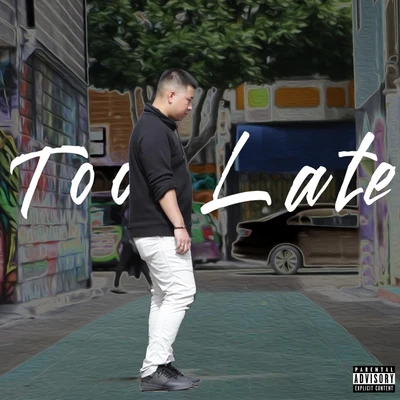 Too Late 專輯 LIU