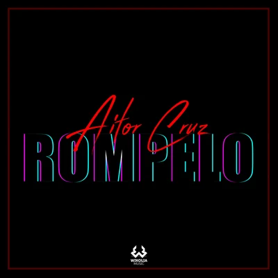 Rompelo 專輯 Aitor Cruz/Iván Troyano