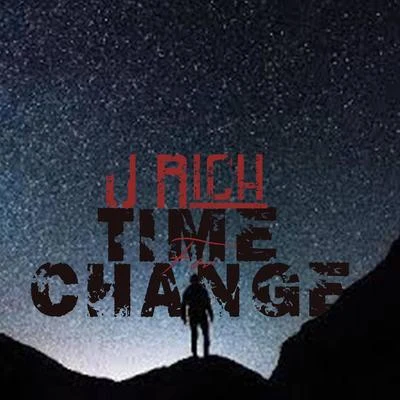 J RichVzhnary Time for Change