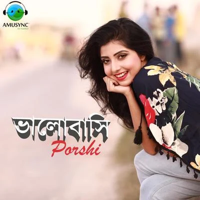 Bhalobashi - Single 專輯 Porshi/Arfin Rumey/Oyshee