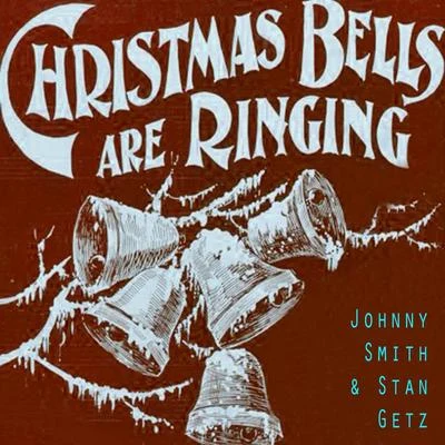 Christmas Bells Are Ringing 專輯 Johnny Smith