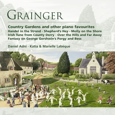 Daniel AdniKenneth Alwyn Grainger: Country Gardens and other piano favourites