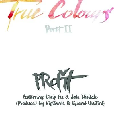 True Colours Part 2 專輯 Profit/g sosa/Jackpot