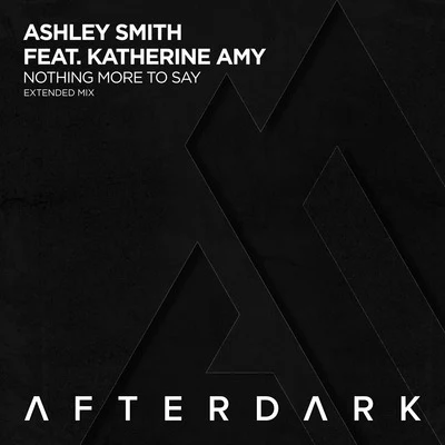 Ashley Smith Nothing More to Say