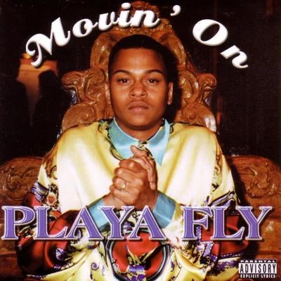 Movin On 專輯 Playa Fly