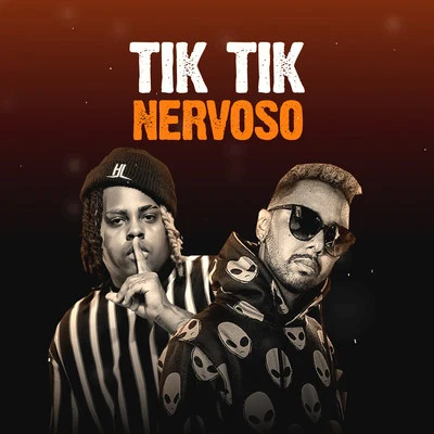 Tik Tik Nervoso 專輯 JC NO BEAT/mc koruja/Mc Duartt/MC Menor MT/GP DA ZL