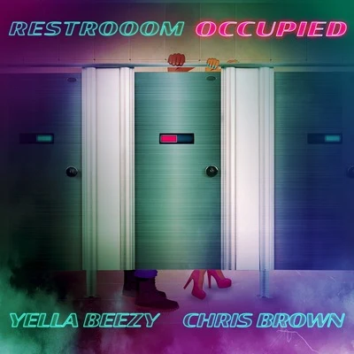 Restroom Occupied 專輯 K.Breezy/Yella Beezy/Trapboy Freddy/Asian Doll