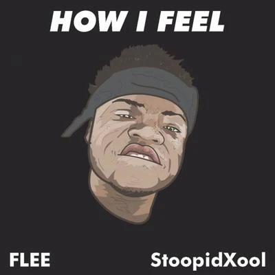 HOW I FEEL 專輯 Flee