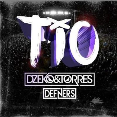 TIO (Original Mix) 專輯 Dzeko & Torres