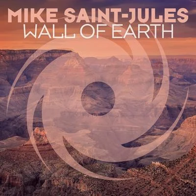 Wall of Earth 专辑 Mike Saint-Jules