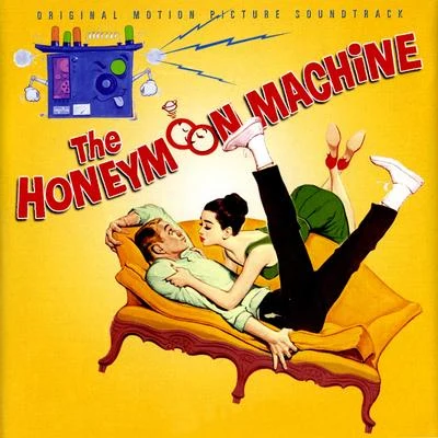 The Honeymoon Machine (Original Motion Picture Soundtrack) 專輯 His Orchestra/Eric Winstone/Sidney Torch/Frederick George Charrosin/Jack Strachey