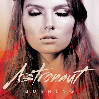 Burning 專輯 Astronaut/Eyes