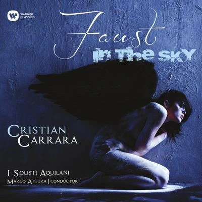 Cristian Carrara: Faust in the Sky 專輯 I Solisti Aquilani/Daniele Orlando