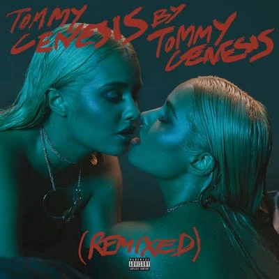 Tommy Genesis (Remixed) 專輯 Tommy Genesis/Charli XCX