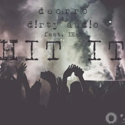 Hit It (Original Mix) 專輯 Deorro/MAKJ/Quintino