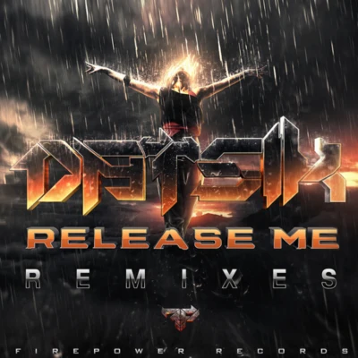 Release Me Remixes EP 專輯 Datsik