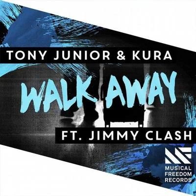 Walk Away 專輯 Tony Junior