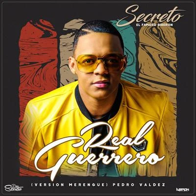 Real Guerrero (Version Merengue) 专辑 Secreto El Famoso Biberon/Bulova