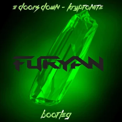 Kryptonite (Furyan Defqon.1 2017 Bootleg) 專輯 Furyan/Hannibal Noizer