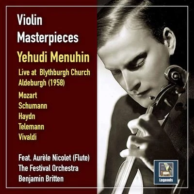 Violin Masterpieces: Yehudi Menuhin Live at Blythburgh Church, Aldeburgh, 1958 (Live) 專輯 Erica Morini/Léon Pascal/Yehudi Menuhin/Otto Ackermann/Zino Francescatti