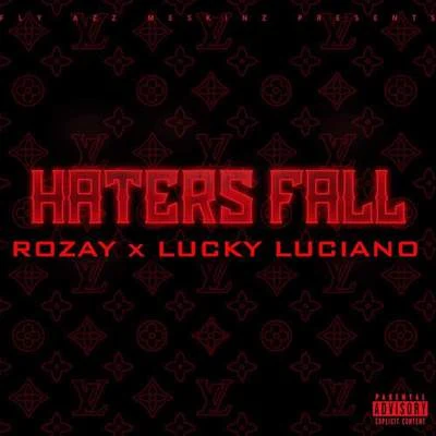 Haters Fall 专辑 Rozay/Gabriel Lal