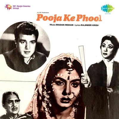 Pooja Ke Phool (Original Motion Picture Soundtrack) 專輯 Madan Mohan