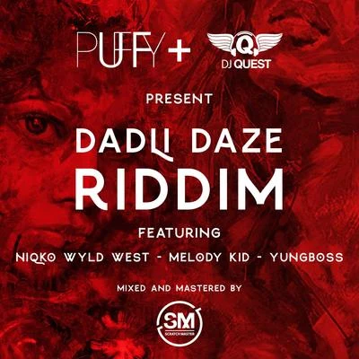 Dadli Daze Riddim 專輯 Vghn/DJ Puffy