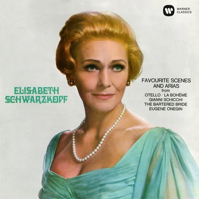 Favourite Scenes and Arias 专辑 Elisabeth Schwarzkopf/Geoffrey Parsons