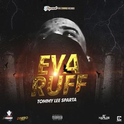 Eva Ruff 专辑 Bakersteez/Tommy Lee Sparta