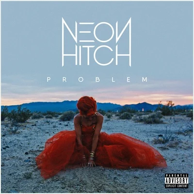 Problem 專輯 Neon Hitch/Fabian Mazur