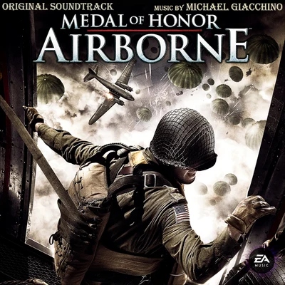 Medal of Honor: Airborne (Original Soundtrack) 專輯 EA Games Soundtrack/John Debney