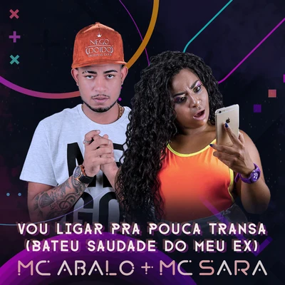 MC SaraMalharoG-Yury Vou Ligar pra Pouca Transa (Bateu Saudade do Meu Ex)